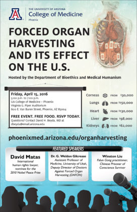 The UA College of Medicine – Phoenix welcomes this traveling lecture to lead the conversation about ethical organ donation practice, as well as to prepare medical students and our medical community about the dangers of international forced organ harvesting.